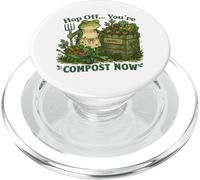 Hop Off You Are Compost Ahora PopSockets PopGrip para MagSafe