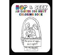 Hop & Seek: An Easter Egg Hunt Coloring Book