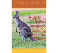 Hop, Skip, Jump! Kangaroo Coloring Book For Children