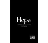Hope: A Christian Guided Journal to Strengthen Faith, Find Peace, and Trust God in Every Season ( Soft Cover )
