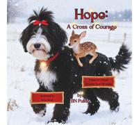 Hope: A Cross of Courage (Enchanted Forest Tales)
