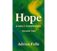 Hope: A Daily Companion: Volume Two: 2 (The Essentials Series)