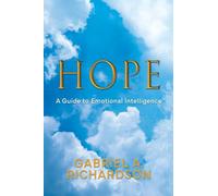 Hope: A Guide to Emotional Intelligence