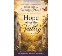 Hope After the Valley: Rediscovering Joy One Day at a Time