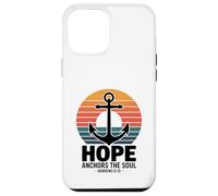 Hope Anchors The Soul Hebreos 6:19 Versículo de la Biblia Carcasa para iPhone 12 Pro MAX