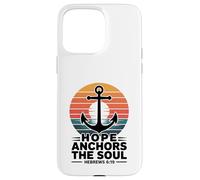 Hope Anchors The Soul Hebreos 6:19 Verso de la Biblia Cristiano Carcasa para iPhone 15 Pro MAX