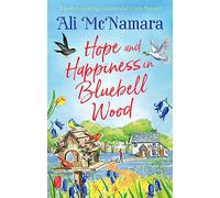 Hope and Happiness in Bluebell Wood: the most uplifting and joyful read of the summer