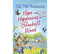 Hope and Happiness in Bluebell Wood: the most uplifting and joyful read of the summer