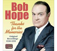 Hope, Bob - Thanks For The Memories : Original Recordings (1938-1955)