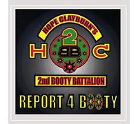 Hope Clayburn's 2nd Booty Battalion - Report 4 Booty