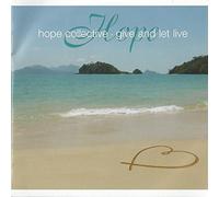 Hope Collective - Give & Let Live
