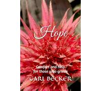 Hope: Comfort and help for those who grieve