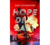 Hope Dies Last: 4 (Callie and Cash, 4)