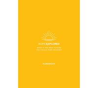Hope Explored Handbook: What's the best future you could ever imagine?