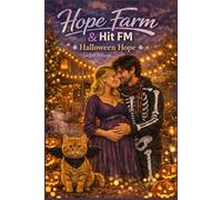 Hope Farm & Hit FM: Halloween Hope (Hope Farm & Hit FM Radio Series)