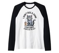 Hope For The Best Coffee Cat Morning Cafeine Lover Grumpy Camiseta Manga Raglan