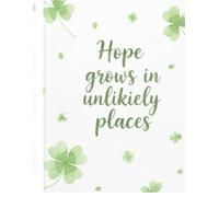 hope grows in unlikely places