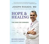 Hope & Healing: The Case for Cannabis