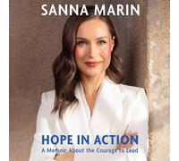 Hope in Action: A Memoir About the Courage to Lead