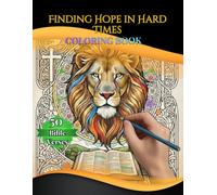 Hope in Difficult Times: 50 Bible Verses for Anxiety Relief, Emotional Healing and Spiritual Peace: Therapeutic Coloring with Hand-Drawn Premium Illustrations on Single-Sided Pages - Perfect for gift