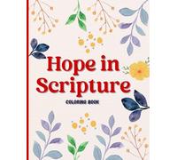 Hope in Scripture: Bible Verse Coloring for Encouragement and Strength
