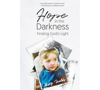 Hope In The Darkness: Finding God's Light