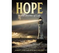 HOPE: In the Storms of Life (Be Still)