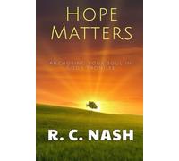 Hope Matters: Anchoring Your Soul in God’s Promises: 14 (Things Matter)