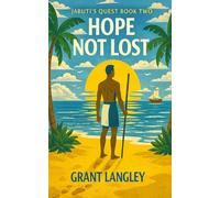 Hope Not Lost: A Journey of Self-Discovery (Jabuti's Quest)