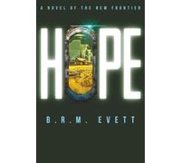 Hope: Novels of the New Frontier, Book II: 2