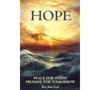 Hope: Peace For Today, Promise For Tomorrow (Strength for the Weary)