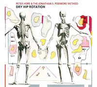 Hope, Peter - Dry Hip Rotation