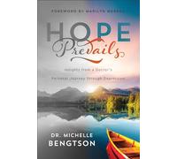 Hope Prevails: Insights from a Doctor's Personal Journey through Depression