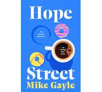 Hope street: An absolutely unforgettable and uplifting page-turner about love, home and new beginnings