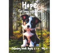 Hope The long road home Vol - 4: coloring book ages 3-7 vol-4