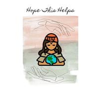 Hope This Helps: Mindset manual and guidebook