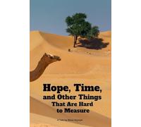 Hope, Time, and Other Things That Are Hard to Measure