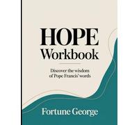 Hope Workbook: Discover the Wisdom of Pope Francis' Words