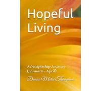 Hopeful Living: A Discipleship Journey