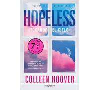 Hopeless (Campaña de verano edición limitada): Tocando el cielo