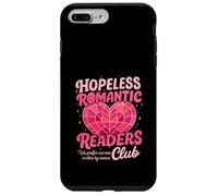 Hopeless Romantic Readers Club Carcasa para iPhone 7 Plus/8 Plus