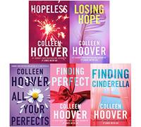Hopeless Series By Colleen Hoover 5 Books Collection Set (Losing Hope, Finding Cinderella, Hopeless, Finding Perfect & All Your Perfect)