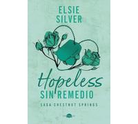 Hopeless: Sin remedio: Chestnut Springs 5 (Contraluz)