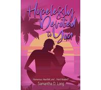 Hopelessly Devoted to You