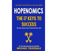 Hopenomics: "The 17 Keys to Success"