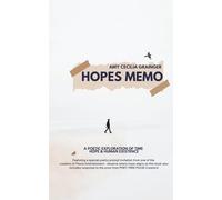HOPES MEMO: A Poetic Exploration on the Light That Endures