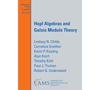 Hopf Algebras and Galois Module Theory (Mathematical Surveys and Monographs)