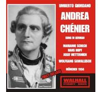 Hopf / Metternich / Schech / Berry / Low-Szoky / Engen / Bavarian Radio / Sawallisch - Giordano - Andrea Chenier Munich 1956