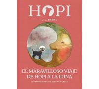 Hopi 10. El maravilloso viaje de Hopi a la luna