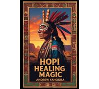 Hopi Healing Magic (Witch's Practice)